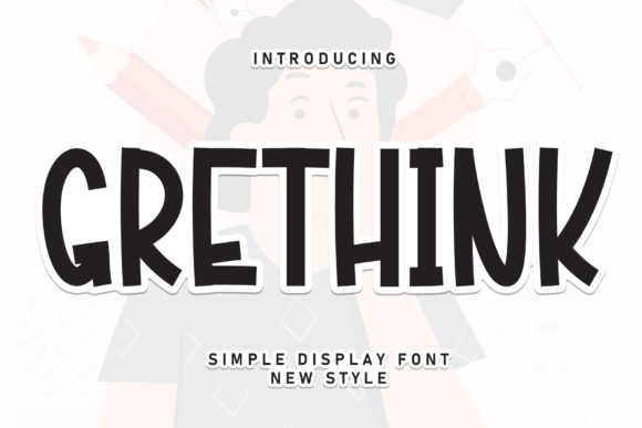 Grethink: A Friendly Handwritten Font for Your Brand