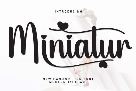 Miniatur Font Review: A Handwritten Typeface for Campaigns