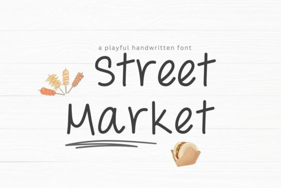 Street Market: A Handwritten Font for Authentic Branding