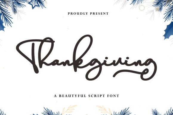 Thankgiving Font: Elevating Editorial Design with Handwritten Elegance